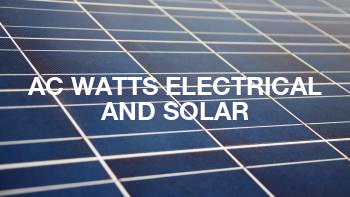 Ac Watts Electrical And Solar